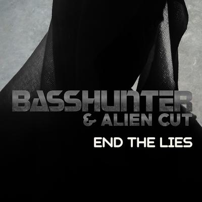 End The Lies By Basshunter, Alien Cut's cover