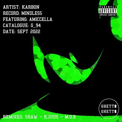 Mindless (SHAW Remix) By Karbon, Amiccella, Shaw's cover