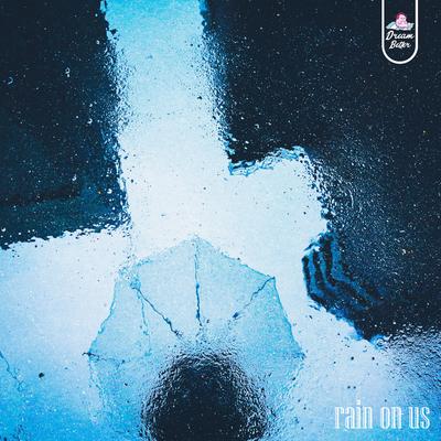 rain on us By SanelliX's cover