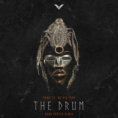 The Drum (Aura Vortex Remix)'s cover