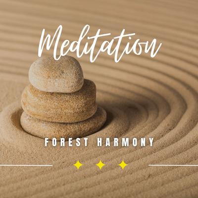 Forest Harmony: Nature's Calm Meditation Journey's cover