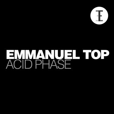 Acid Phase By Emmanuel Top's cover