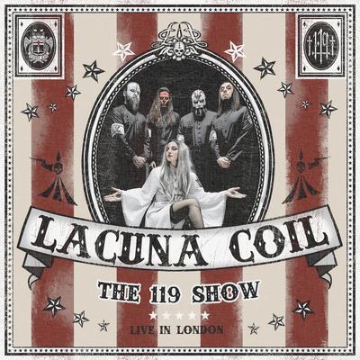 End of Time (The 119 Show - Live in London) By Lacuna Coil's cover