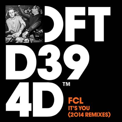 It's You (Mousse T.'s Discotronic Mix) By FCL's cover