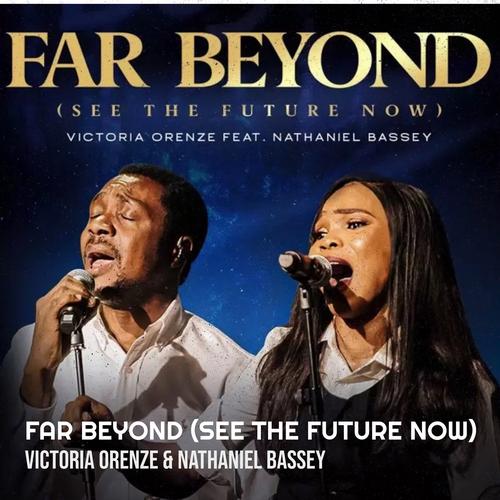 Far Beyond See the Future Now Official TikTok Music album by