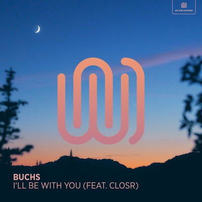 I'll Be with You By Buchs, CLOSR's cover