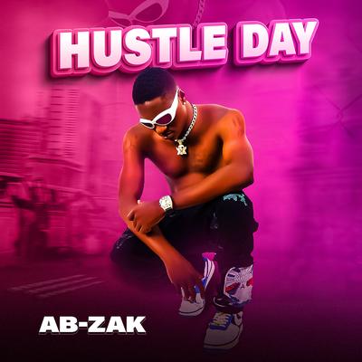 Hustle Day By Ab-zak's cover