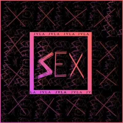 Sex By JVLA's cover