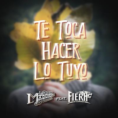 Te Toca Hacer Lo Tuyo's cover