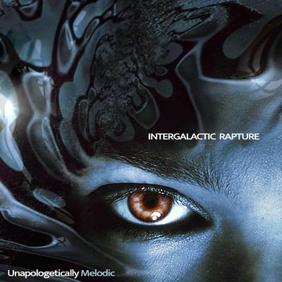 Intergalactic Rapture By Unapologetically Melodic's cover