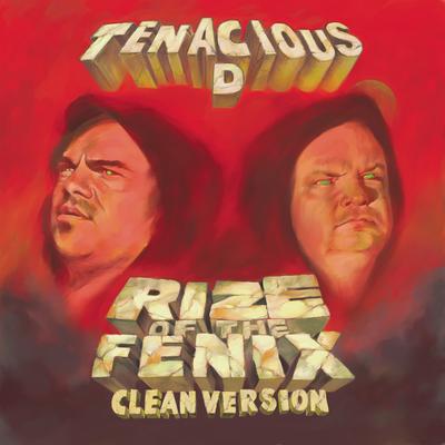 Rize of the Fenix By Tenacious D's cover