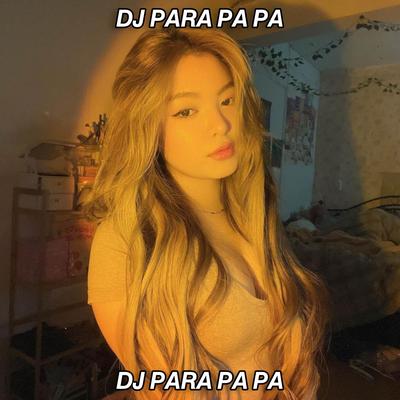 DJ PARA PA PA (remix)'s cover