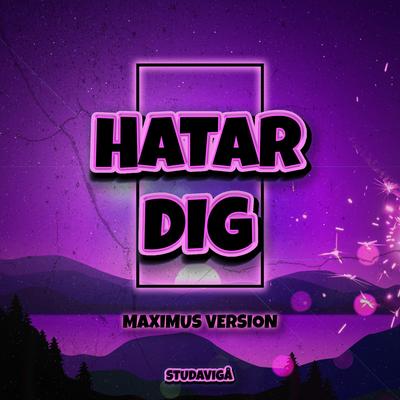 HATAR DIG - Maximus Version's cover