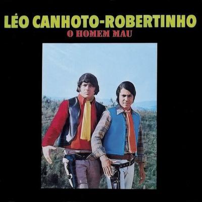 O Homem Mau By Léo Canhoto & Robertinho's cover