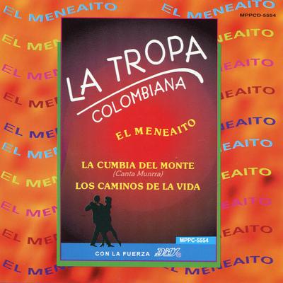 Cumbia Del Monte By La Tropa Colombiana's cover