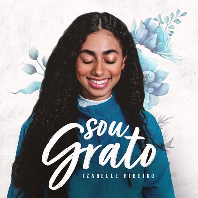 Sou Grato By Izabelle Ribeiro's cover