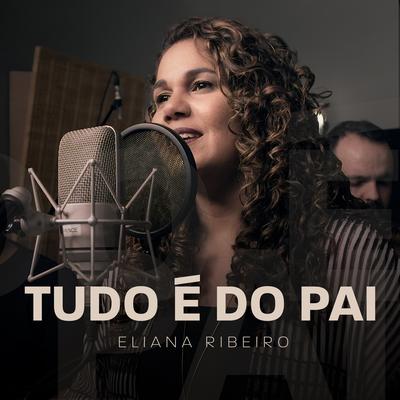 Tudo É do Pai's cover