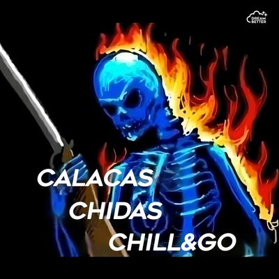 Calacas Chidas By Chill&Go's cover