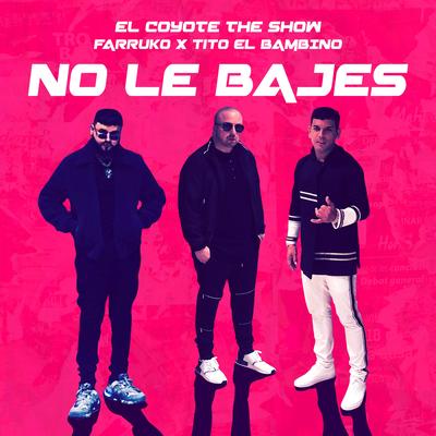No Le Bajes's cover