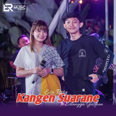 Kangen Swarane By Esa Risty Official, Erlangga Gusfian's cover