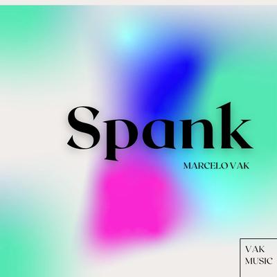 Spank (Radio Edit) By Marcelo Vak's cover