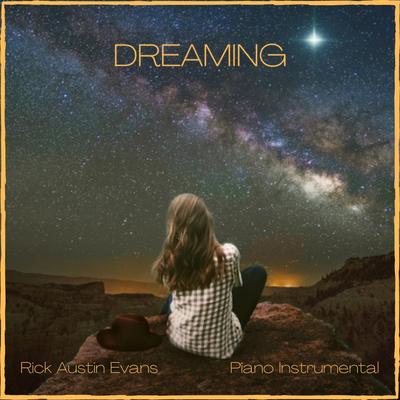 Dreaming By Rick Austin Evans's cover