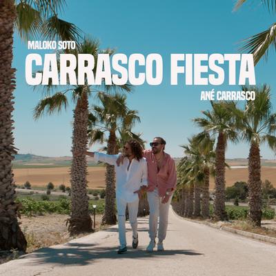 Carrasco Fiesta By Maloko Soto, Ané Carrasco's cover