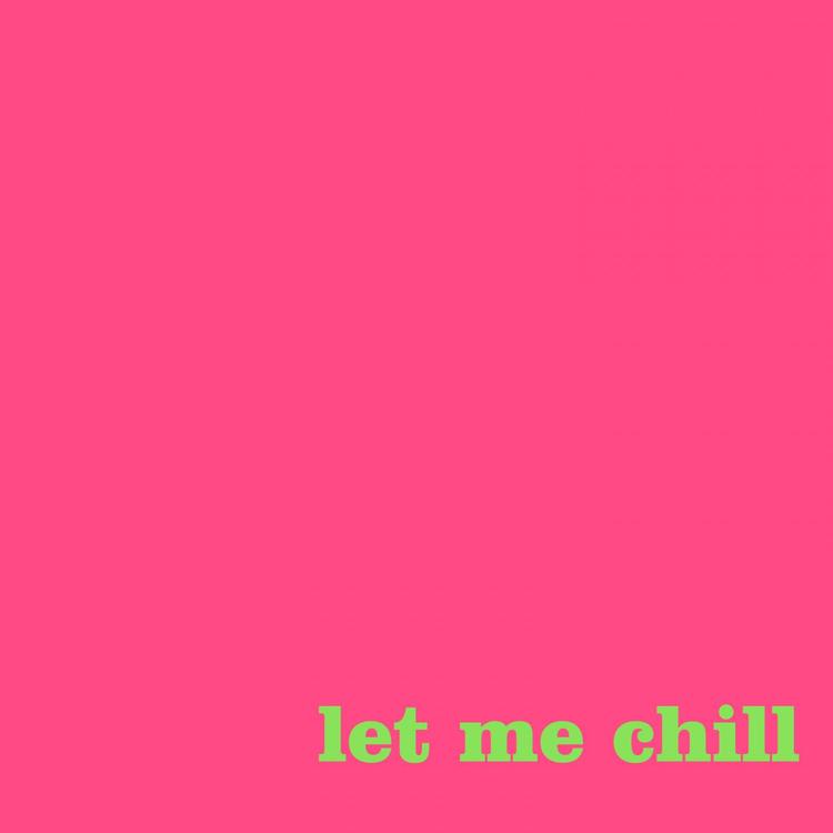 Let Me Chill's avatar image