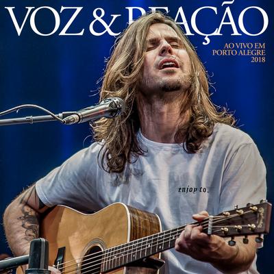 Voz & Reação, Ao Vivo Em Porto Alegre 2018's cover