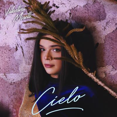 cielo By Valentina Moretti's cover