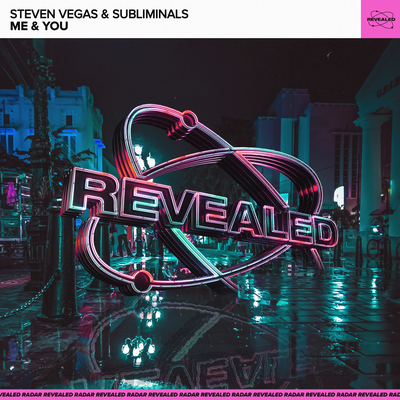 Me & You (Extended Mix) By Steven Vegas, Subliminals, Revealed Recordings's cover