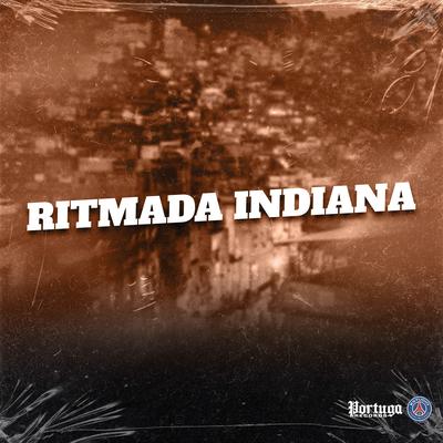 Ritmada Indiana By MC K-TRINA, MC Zudo Boladão, DJ ZB's cover