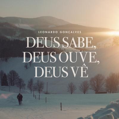 Deus sabe, Deus ouve, Deus vê By Leonardo Gonçalves's cover