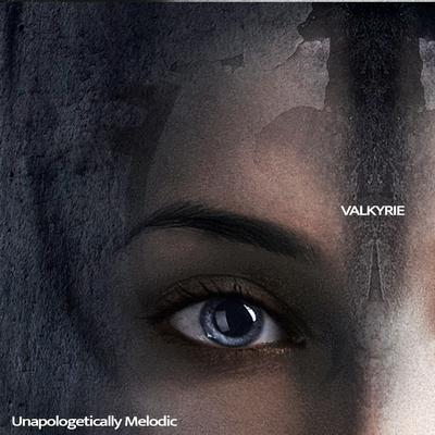 Valkyrie By Unapologetically Melodic's cover