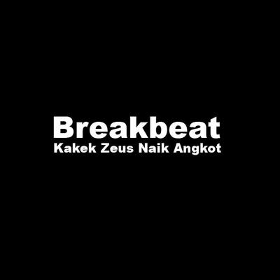Breakbeat Kakek Zeus Naik Angkot By bang joko eskade's cover