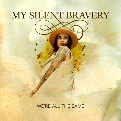 We're All The Same By My Silent Bravery's cover