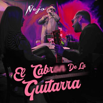 El Cabron de la Guitarra's cover