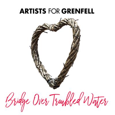 Bridge Over Troubled Water By Artists for Grenfell's cover