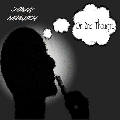 On 2nd Thought By Jonny Nedwich's cover