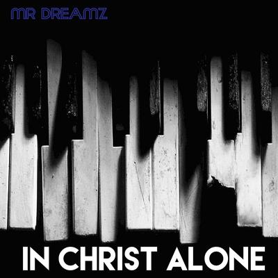 In Christ alone (Hip Hop mix)'s cover