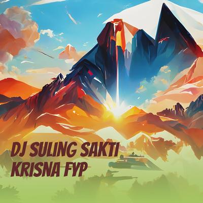 Dj Suling Sakti Krisna Fyp's cover