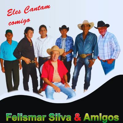 Sou o Mesmo Canarinho By Felismar Silva, Fabiano's cover