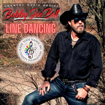 Line Dancing By Bobby Joe Bell's cover