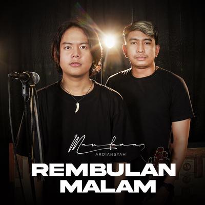 Rembulan Malam By Maulana Ardiansyah's cover