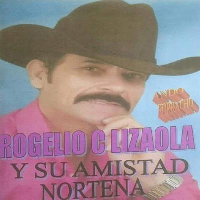 Feliz Dia Del Padre By Rogelio C. Lizaola y Su Amistad Norteña's cover