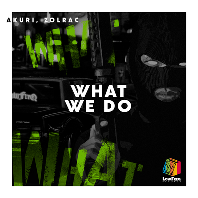 What We Do By AKURI, Zolrac's cover
