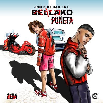 Bellako Puñeta By Jon Z, Luar La L's cover