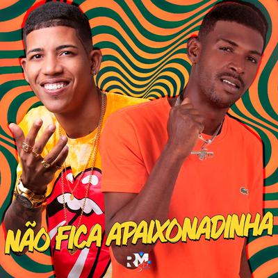 Não Fica Apaixonadinha By Neguin ZN, MC V2's cover