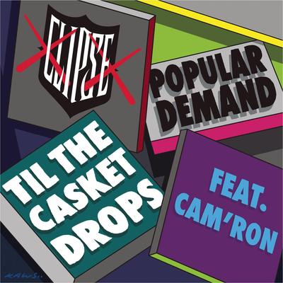 Popular Demand (Popeyes) (feat. Cam'ron & Pharrell Williams) By Clipse, Cam'ron, Pharrell Williams's cover
