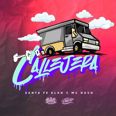 Callejera By Santa Fe Klan, MC Davo's cover